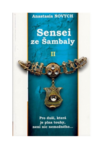 Anastasia Novych: Sensei ze Šambaly, kniha 2