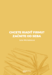 Ebook: Chcete riadiť firmu? Začnite od seba