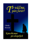 To vážne, pán farár?