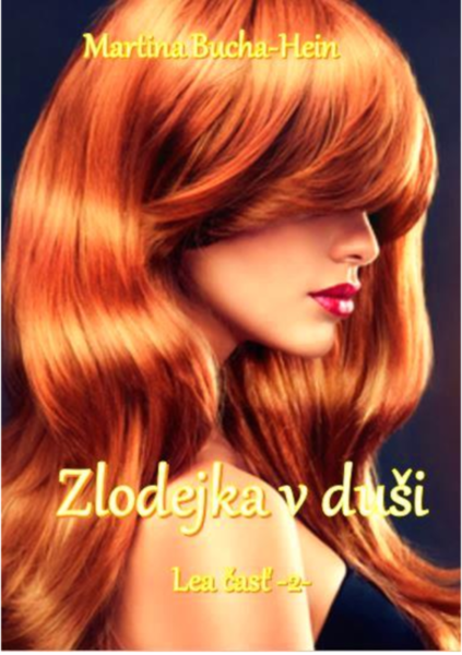 Zlodejka v duši - Lea 2. časť