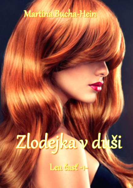Zlodejka v duši - Lea 1.časť