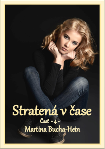 Stratená v čase, časť - 4