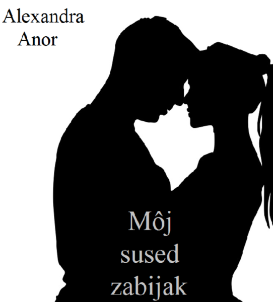 Môj sused zabijak