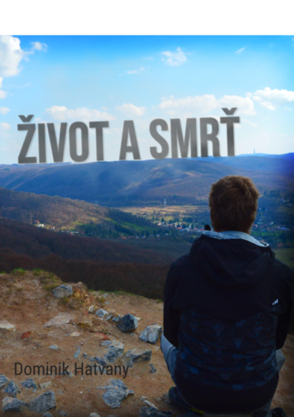 Život a smrť