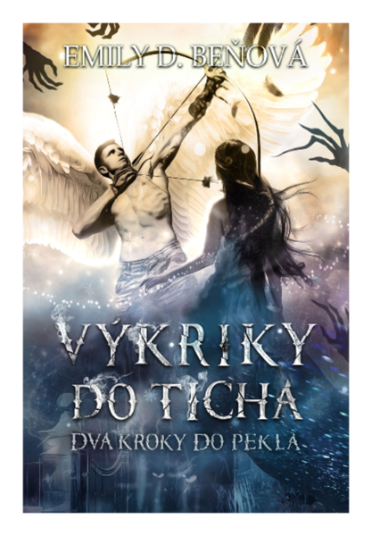 Dva kroky do pekla - Výkriky do ticha 2