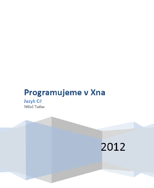 Programujeme v Xna - Jazyk C#