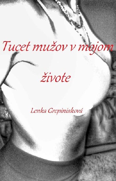 Tucet mužov v mojom živote