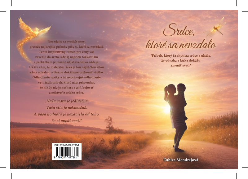 Srdce, ktoré sa nevzdalo