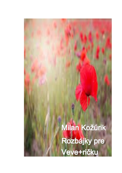 Rozbájky pre Veve+ričku