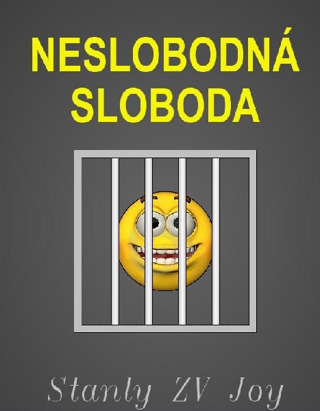 Neslobodná sloboda