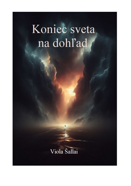 Koniec sveta na dohľad