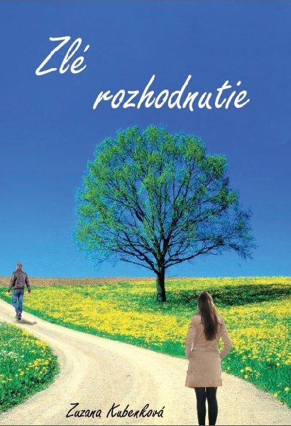 Zlé rozhodnutie