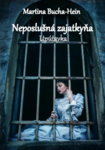 Neposlušná zajatkyňa. Upútavka