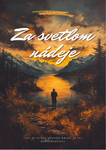 Za svetlom nádeje