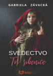 Svedectvo - Tri šibenice