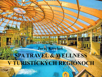 SPA travel & wellness v turistických regiónoch