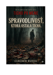 Ticho po mene - 4.Kniha : Spravodlivosť, ktorá zostala tichá