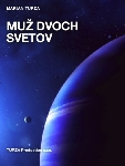 Muž dvoch svetov