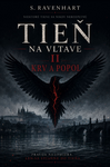 Tieň na Vltave II - Krv a popol