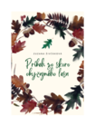 Príbeh zo skoro obyčajného lesa