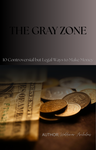 THE GRAY ZONE