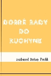 Dobré rady do kuchyne